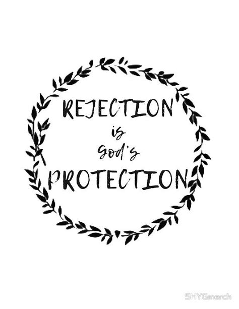 Rejection Is Gods Protection By Shygmerch Redbubble Rejected