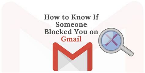 How To Know If Someone Blocked You On Gmail Answered 2023