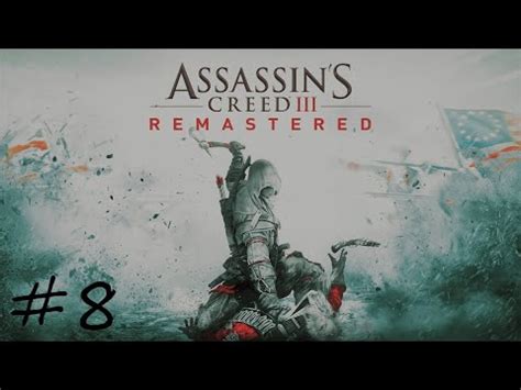 Achilles Assassins Creed 3 Remastered Gameplay Walkthrough Part 8