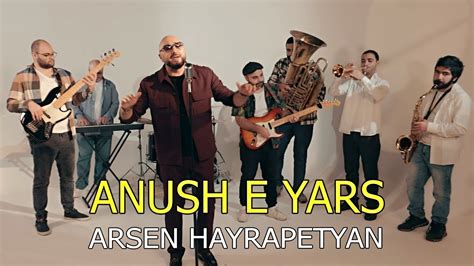 Arsen Hayrapetyan Anush E Yars Youtube