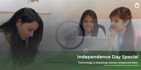 Independence Day Special Technology Is Boosting Women Empowerment