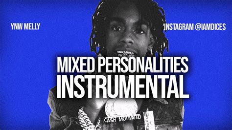 Ynw Melly Mixed Personalities Ft Kanye West Prod By Dices Free Dl Youtube