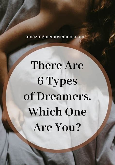 There Are 6 Types Of Dreamers Which One Are You