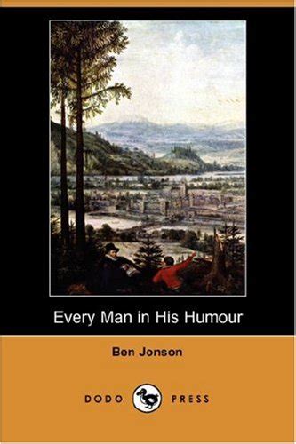 Every Man In His Humour Dodo Press Jonson Ben 9781406546552