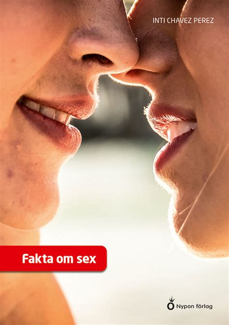 Fakta Om Sex 9789179873165 Nypon And Vilja