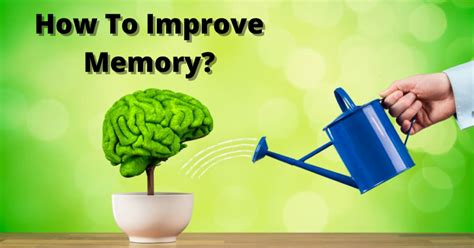 How To Improve Memory 16 Effective Tips And Benefits