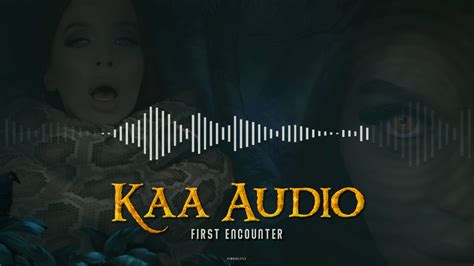 Kimberley Jx On Twitter Kaa Audio First Encounter Audio Only 🔊