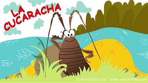 La Cucaracha Spanish Childrens Song Whistlefritz Youtube