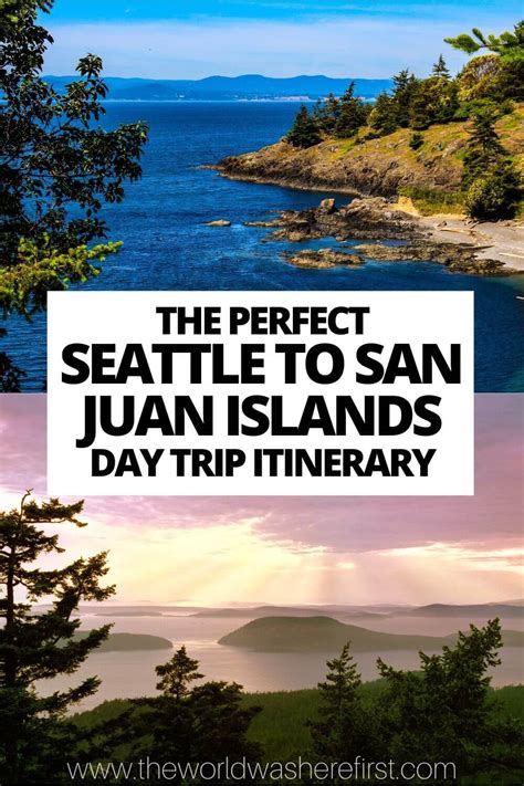 The Perfect Seattle To San Juan Islands Day Trip Itinerary The World