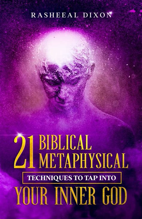 21 Biblical Metaphysical Techniques To Tap Into Your Inner God Obeah Science Book Obeah