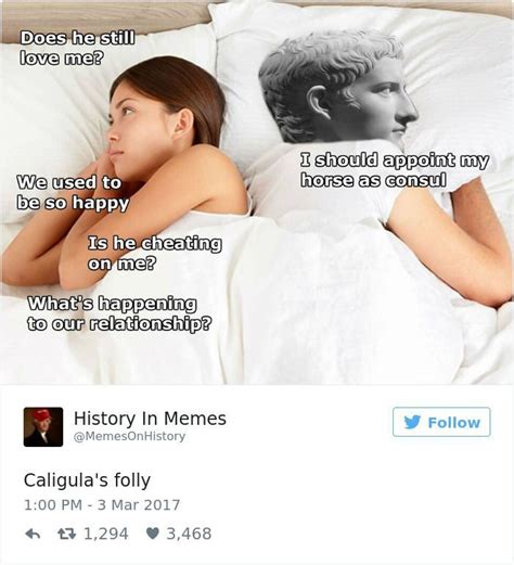 Caligulas Folly History Quotes Funny History Jokes History Class