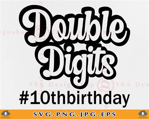 Double Digits Svg Th Birthday Svg Years Old Svg Etsy