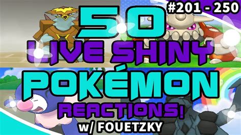 50 Shiny Pokemon Live Reactions Montage W Fouetzky Shiny Dex 201