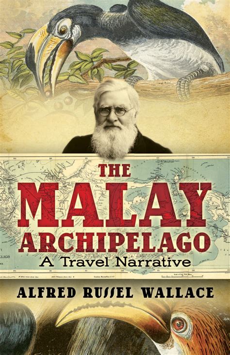 The Malay Archipelago By Alfred Russel Wallace Read Online