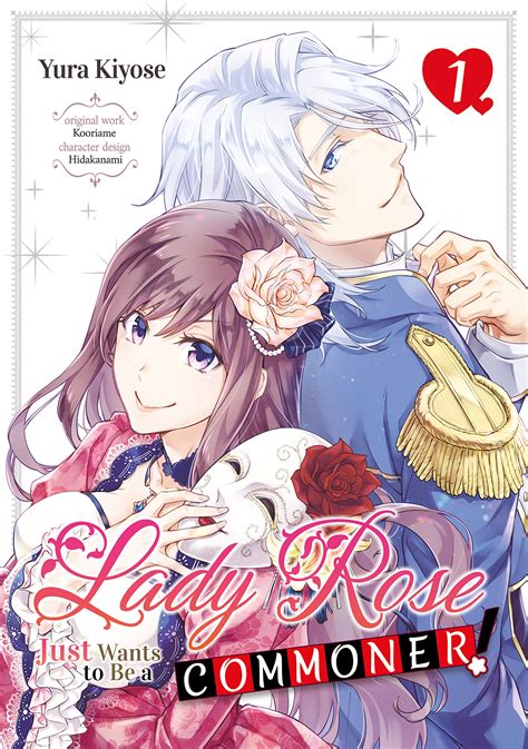 Lady Rose Just Wants To Be A Commoner Volume 1 By Yura Kiyose Goodreads