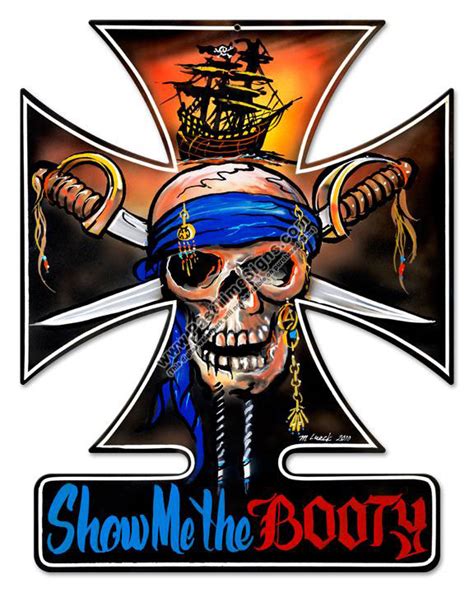 Show Me The Booty Pirate Cross Metal Sign