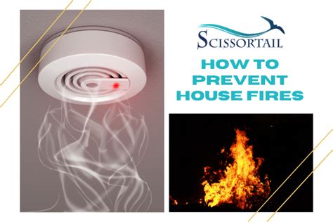 How To Prevent House Fires Scissortail Development