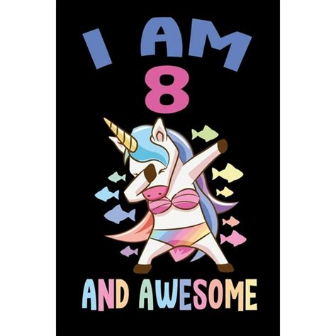 I Am 8 And Awesome Birthday T For 8 Year Old Boys And Girls