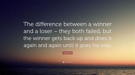 Greg Plitt Quote “the Difference Between A Winner And A Loser They