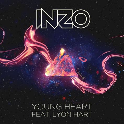 Connect your soundcloud, repost your best tracks INZO ~ Young Heart (feat. Lyon Hart) by ‎Electro Bounce ...