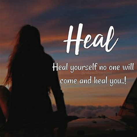 Heal Yourself No One Will Come And Heal You Pictures Photos And