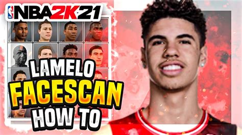 Nba 2k21 How To Look Like Lamelo Ball Lamelo Ball Face Scan Face