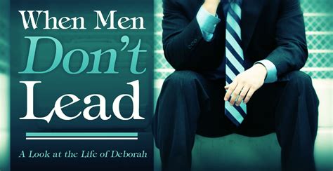 What Are Women To Do When Men Are Reluctant To Lead The Biblical Story Of Deborah From The Book
