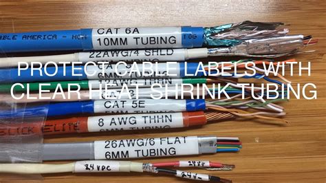 With the right tubing and a. Protect Cable Labels With Clear Heat Shrink Tubing - YouTube