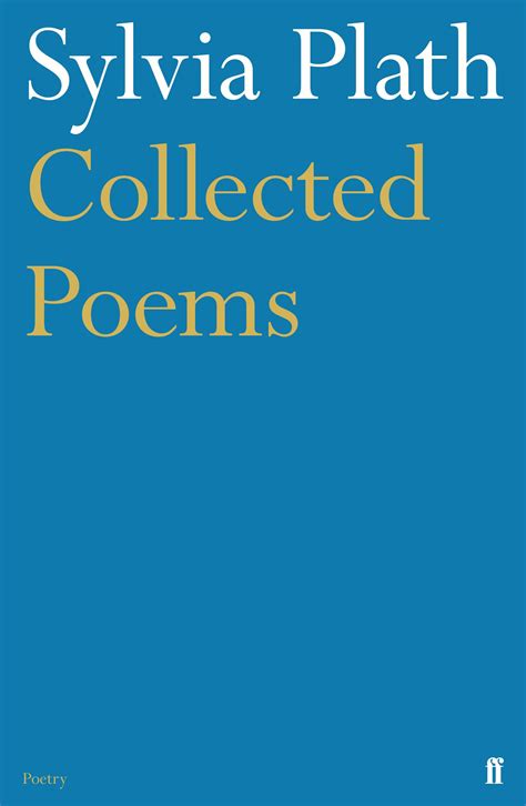 Sylvia Plath Collected Poems Faber
