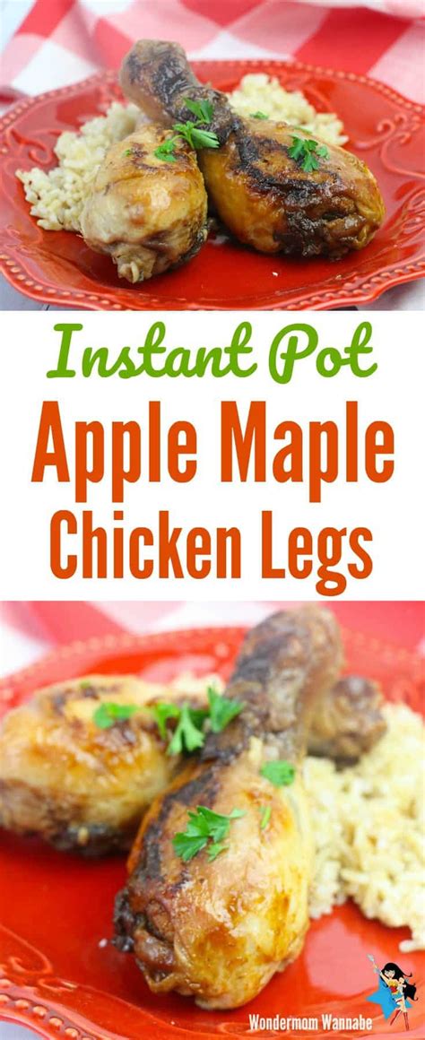 Place the rack that came with the instant pot into the bottom. These Instant Pot Apple Maple Chicken Legs are perfect for ...