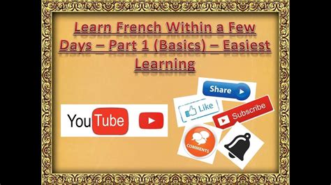 Learn French Language - Basics - For Beginners - Part 1 - YouTube