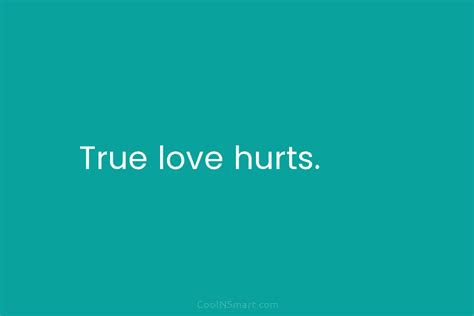 Quote True Love Hurts Coolnsmart
