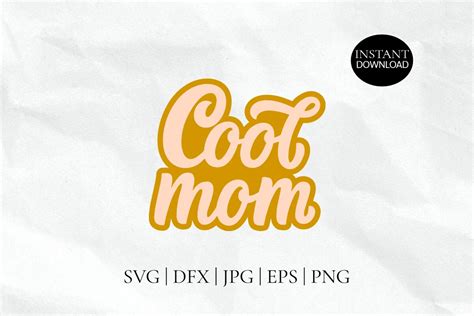 Cool Mom Svg Hand Lettered Quote For Cricutinstant Printable Etsy
