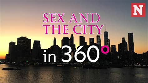 Sex And The City 360° Video Of New York Filming Locations Youtube