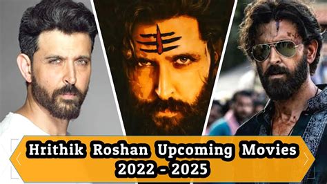 Hrithik Roshan Upcoming Movies 2022 2025 Hrithik Roshan Upcoming