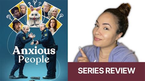 Anxious People Netflix Series Review Youtube