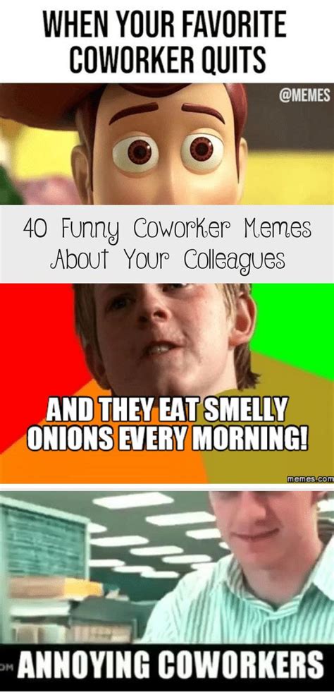 40 Funny Coworker Memes About Your Colleagues Funny Coworker Memes