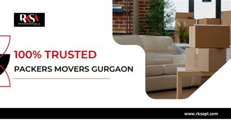 100 Trusted Packers And Movers In Gurgaon