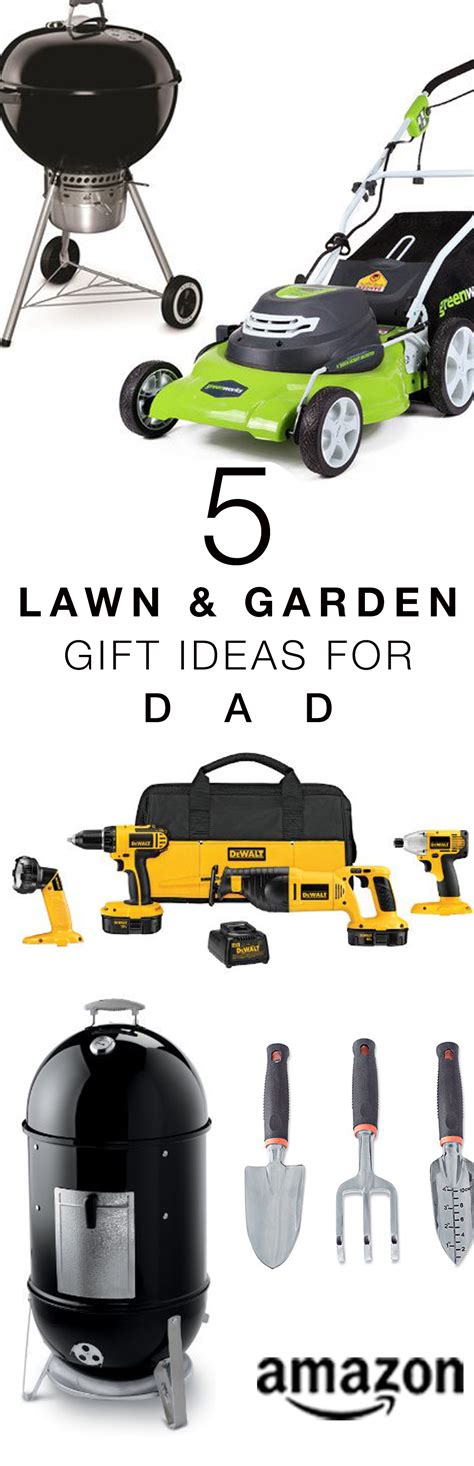 I've rounded up 50 gift ideas for dad on amazon, with lots of unique present options. 5 Lawn & Garden Gift Ideas for Dad || Father's Day Gifts ...