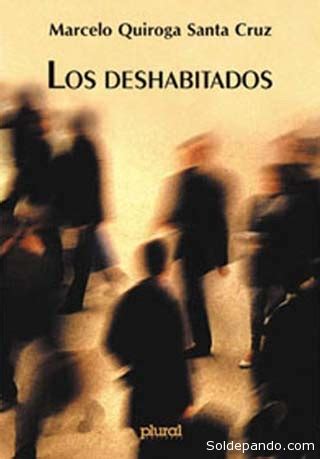 Yo me quedé pegada contra la pared y me quitaron el bolsón y me revisaron; La tumba deshabitada de Quiroga Santa Cruz - Sol de Pando ...