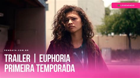 Legendado Pt Br Euphoria Primeira Temporada Trailer 1 Youtube