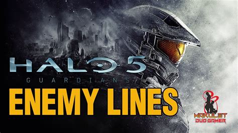Halo 5 Guardians Mission 10 Enemy Lines 062020