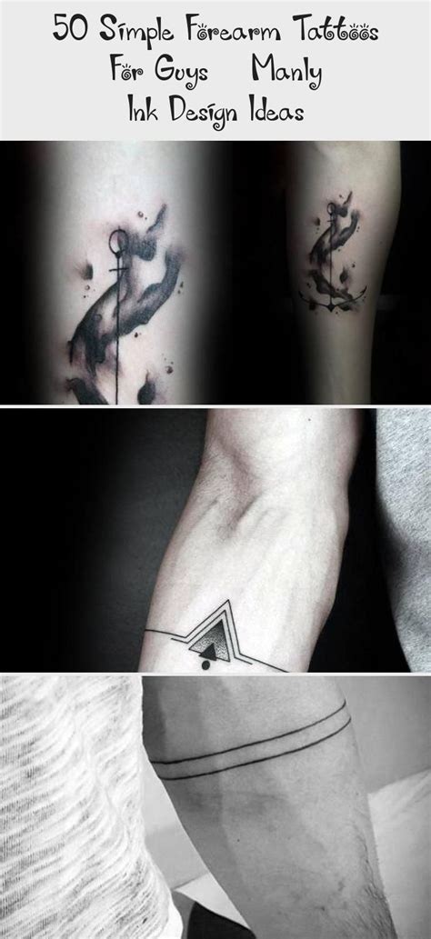 50 Simple Forearm Tattoos For Guys Manly Ink Design Ideas Tattoos