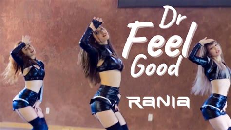 Rania 라니아 Dr Feel Good 닥터 필 굿 Dance Cover By [queens Of Revolution] Youtube
