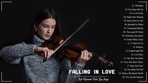 Beautiful Romantic Violin Love Songs Instrumental Best Relaxing