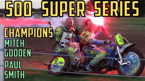 The super series finals were cancelled in 2007 due to the lack of sponsorship for this tournament. Grasstrack: 500 Sidecar Super Series Finale - YouTube