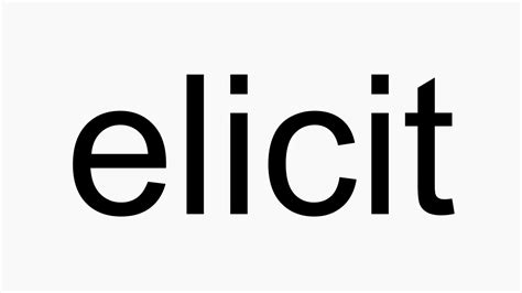 How To Pronounce Elicit Youtube