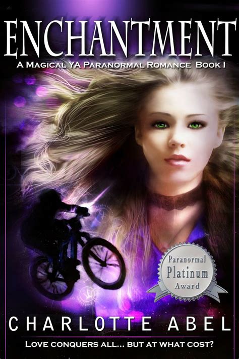 Get A Sneak Peek Into Enchantment A Magical Ya Paranormal Romance