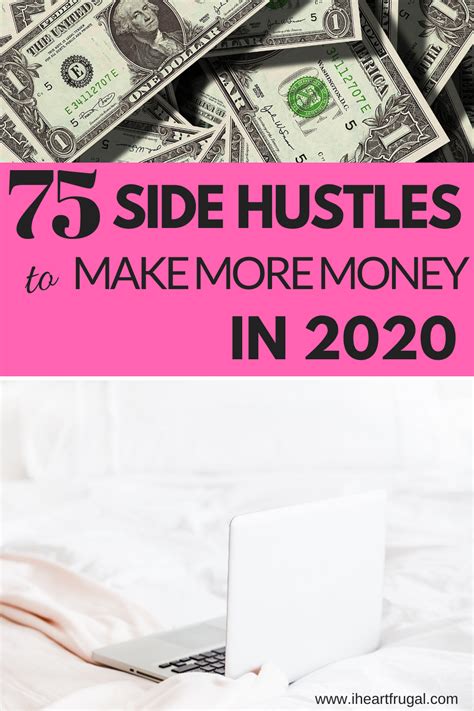side hustles my ultimate list of 75 ways to earn extra money in 2020 side hustle sides hustle