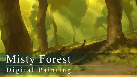 Digital Painting Misty Forest With Annotations Youtube